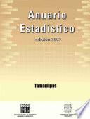 Anuario estadístico del estado de Tamaulipas 2003