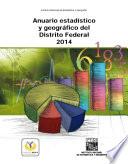 Anuario estadístico y geográfico del Distrito Federal 2014