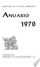 Anuario - Seminario de Cultura Mexicana