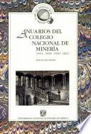 Anuarios del Colegio Nacional de Minería