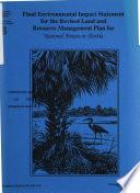 Apalachicola National Forest (N.F.), Choctowhatchee National Forest (N.F.), Ocala National Forest (N.F.), Osceola National Forest (N.F.), Florida National Forests Revised LRMP