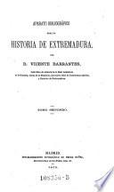 Aparato bibliografico para la historia de Extremadura
