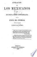 Apelacion de los mexicanos a la Europa bien informada de la Europa mal informada