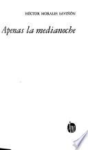 Apenas la medianoche