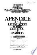 Apéndice a la legislación sobre control de cambios