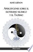 Apercepciones sobre el esoterismo islámico y el Taoísmo