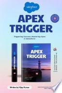 Apex Trigger Mastery in Salesforce Development