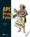 API Design Patterns