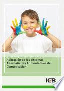 Aplicación de los Sistemas Alternativos y Aumentativos de Comunicación