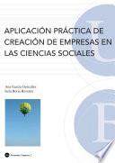 Aplicación práctica de creación de empresas en las ciencias sociales