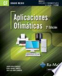 Aplicaciones Ofimáticas. 2ª Edición (GRADO MEDIO)