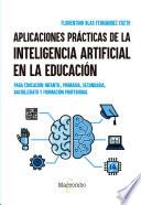 Aplicaciones prácticas de la inteligencia artificial en la educación