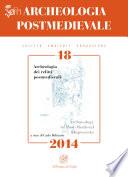 APM - Archeologia Postmedievale, 18, 2014 - Archeologia dei relitti postmedievali / Archaeology of Post-Medieval Shipwrecks