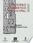 Apodaca estado de Nuevo León. Cuaderno estadístico municipal 1998