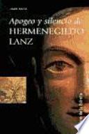 Apogeo y silencio de Hermenegildo Lanz