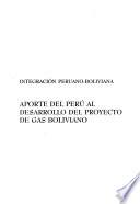 Aporte del Perú al desarrollo del proyecto de gas boliviano