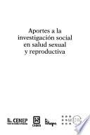 Aportes a la investigación social en salud sexual y reproductiva