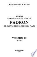 Aportes biogenealógicos para un padrón de habitantes del Río de la Plata