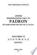 Aportes biogenealógicos para un padrón de habitantes del Río de la Plata