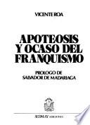 Apoteosis y ocaso del franquismo
