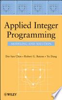 Applied Integer Programming