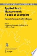 Applied Rasch Measurement: A Book of Exemplars
