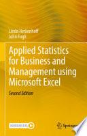 Applied Statistics for Business and Management using Microsoft Excel