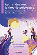 Apprendre avec la théorie polyvagale