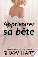 Apprivoiser sa Bête
