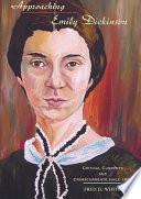Approaching Emily Dickinson