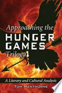 Approaching the Hunger Games Trilogy