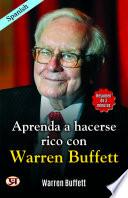 Aprenda a hacerse rico con Warren Buffett