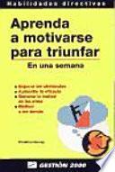 Aprenda a Motivarse para Triunfar