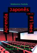 Aprenda Japonês, Com Os Filmes