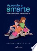 Aprende a amarte