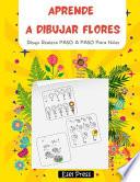 Aprende a Dibujar Flores