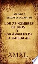 Aprende a utilizar las cartas de los 72 nombres de Dios