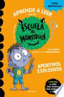 Aprender a leer en la Escuela de Monstruos 19 - Aperitivos explosivos