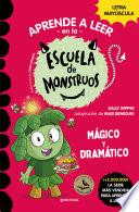 Aprender a leer en la Escuela de Monstruos 23 - Mágico y dramático