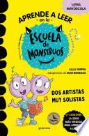 Aprender a leer en la Escuela de Monstruos 24 - Dos artistas muy solistas