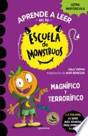 Aprender a leer en la Escuela de Monstruos 25 - Magnífico y terrorífico