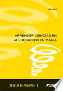 Aprender ciencias en educación primaria