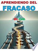 Aprender del fracaso: enfrentar desafíos y lograr el éxito