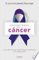 Aprendiendo sobre el cáncer