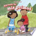 Aprendo de mis primos (I Learn From My Cousins)