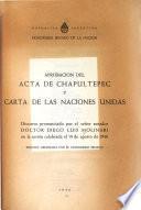 Aprobación del Acta de Chapultepec y Carta de las Naciones Unidas