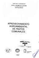 Aprovechamiento agroambiental de pastos comunales