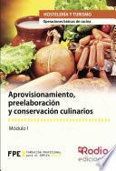 Aprovisionamiento, preelaboración y conservación culinarios