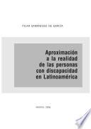 Aproximación a la realidad de las personas con discapacidad en Latinoamérica