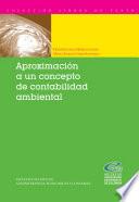 Aproximación a un concepto de contabilidad ambiental